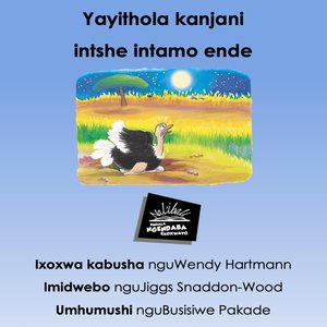 cover image of How the Ostrich got a Long Neck (isiZulu)